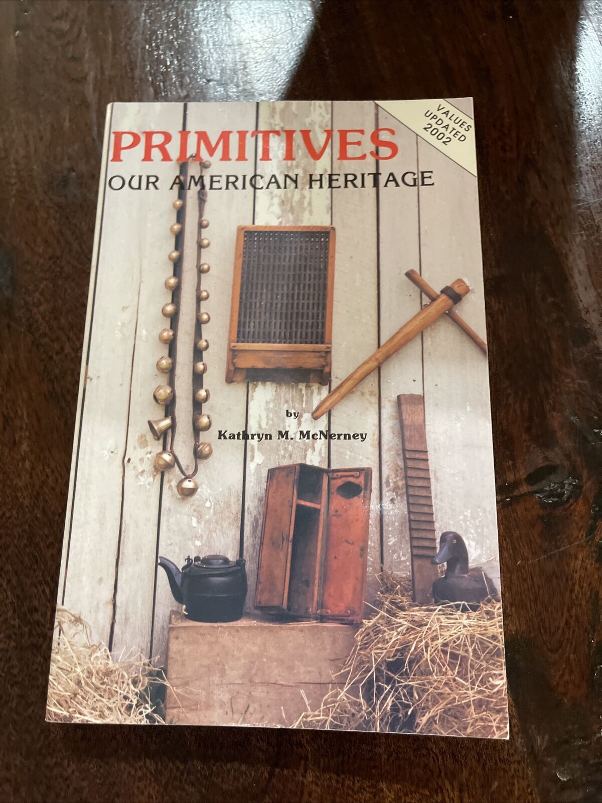 "primitives: Our American Heritage" By Kathryn Mcnerney ~ 2002 ~ Free Shipping